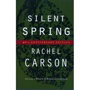 Silent Spring -- Rachel Carson